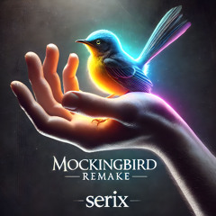 Mockingbird Remake