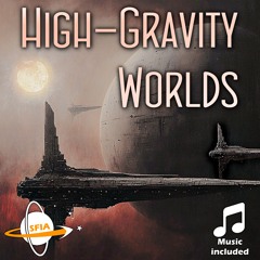 High-Gravity Worlds: The Planets That Crush You
