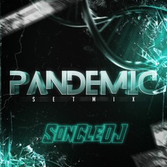 PANDEMIC SETMIX SONCLEDJ.WAV