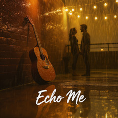 Echo Me