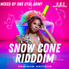 Snow Cone Riddim ( Riddim Ready Series )