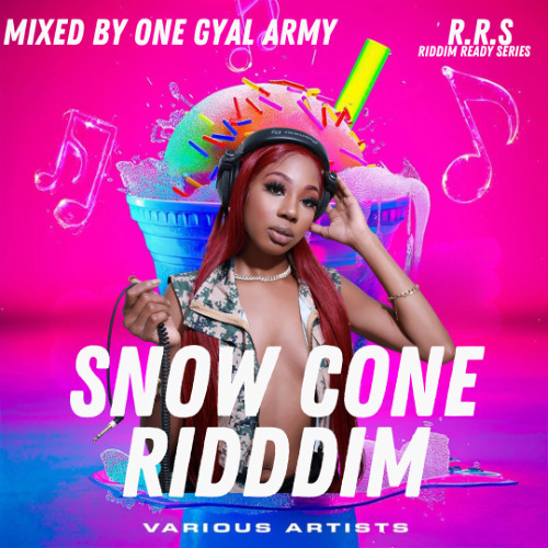 Snow Cone Riddim ( Riddim Ready Series )
