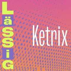 Ketrix - Promo Mix 1