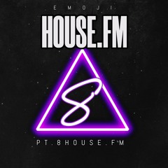 HOUSE.FM8
