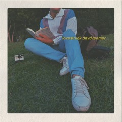 Lovestruck Daydreamer
