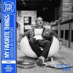 MY FAVORITE THINGS — Show #23 w/ Keeto (Hosted by Psycut)