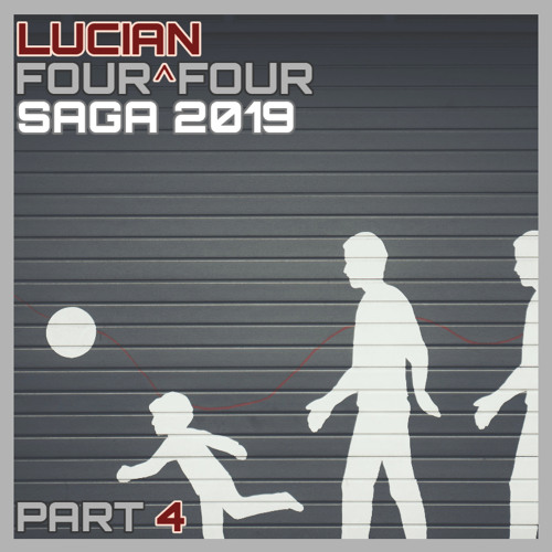 FourFour Saga 2019 (Part 4)