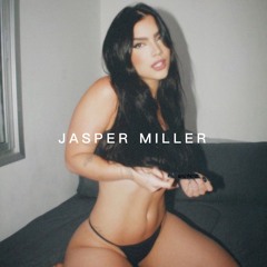 Jasper Miller - Do You Mind