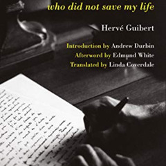 [ACCESS] EPUB 📒 To the Friend Who Did Not Save My Life (Semiotext(e) / Native Agents