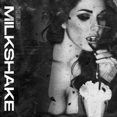 Milkshake - Kelis (Rory Loder Remix)*FREE DL*