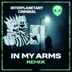 In My Arms - ( H97E EDIT)