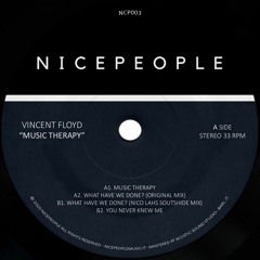 PREMIERE: Vincent Floyd - Music Therapy [NICEPEOPLE]