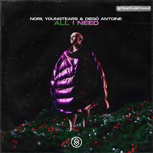NORII, YoungTears & Diego Antoine - All I Need