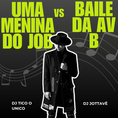 Uma Novinha do Job Vs Baile da Av B