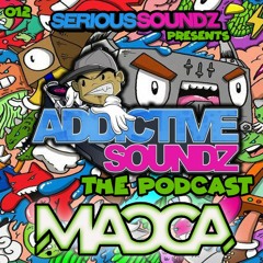 Addictive Soundz Podcast 012 - Serious Soundz & Macca