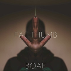Fat Thumb