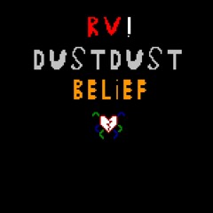 RV!Dustdustbelief Papyrus official version full OST
