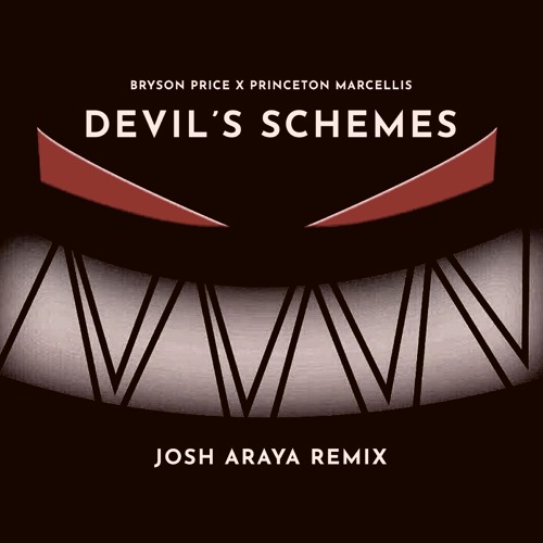 Bryson Price x Princeton Marcellis - Devil's Schemes (Josh Araya Remix)