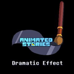 Dramatic Effect