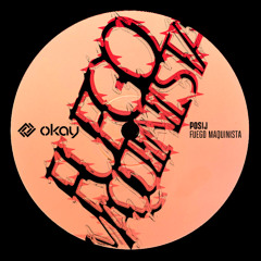 Fuego Maquinista [OKAY009]