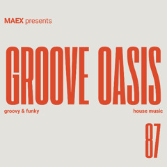 Groove Oasis 87