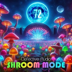Defective Audio - Shroom Mode (Spinball Records)