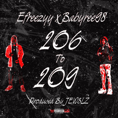 206 To 209 (feat. Babyree98 & Jew3lz)