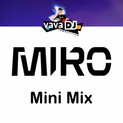 MIRO "VAVALIVE" Mini Mix