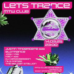 LET'S TRANCE - MTW || Josh Yob. || 14.03.2025