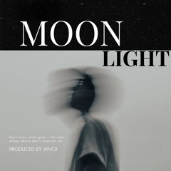 MOONLIGHT - Vincii (Slowed & Reverb)