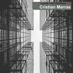 Sounds From NoWhere Podcast #108 - Cristian Marras