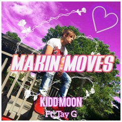 MAKIN MOVES ft. Tay G (prod. N'Jay)