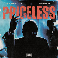 Snappa Taz - Priceless (Ft. Swankbo)