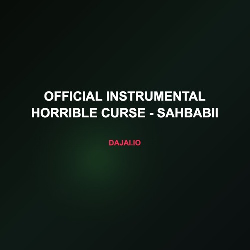 Official instrumental Horrible Curse - Sahbabii