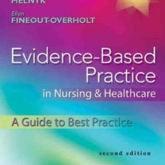 [Access] KINDLE 📙 Evidence-Based Practice in Nursing & Healthcare: A Guide to Best P