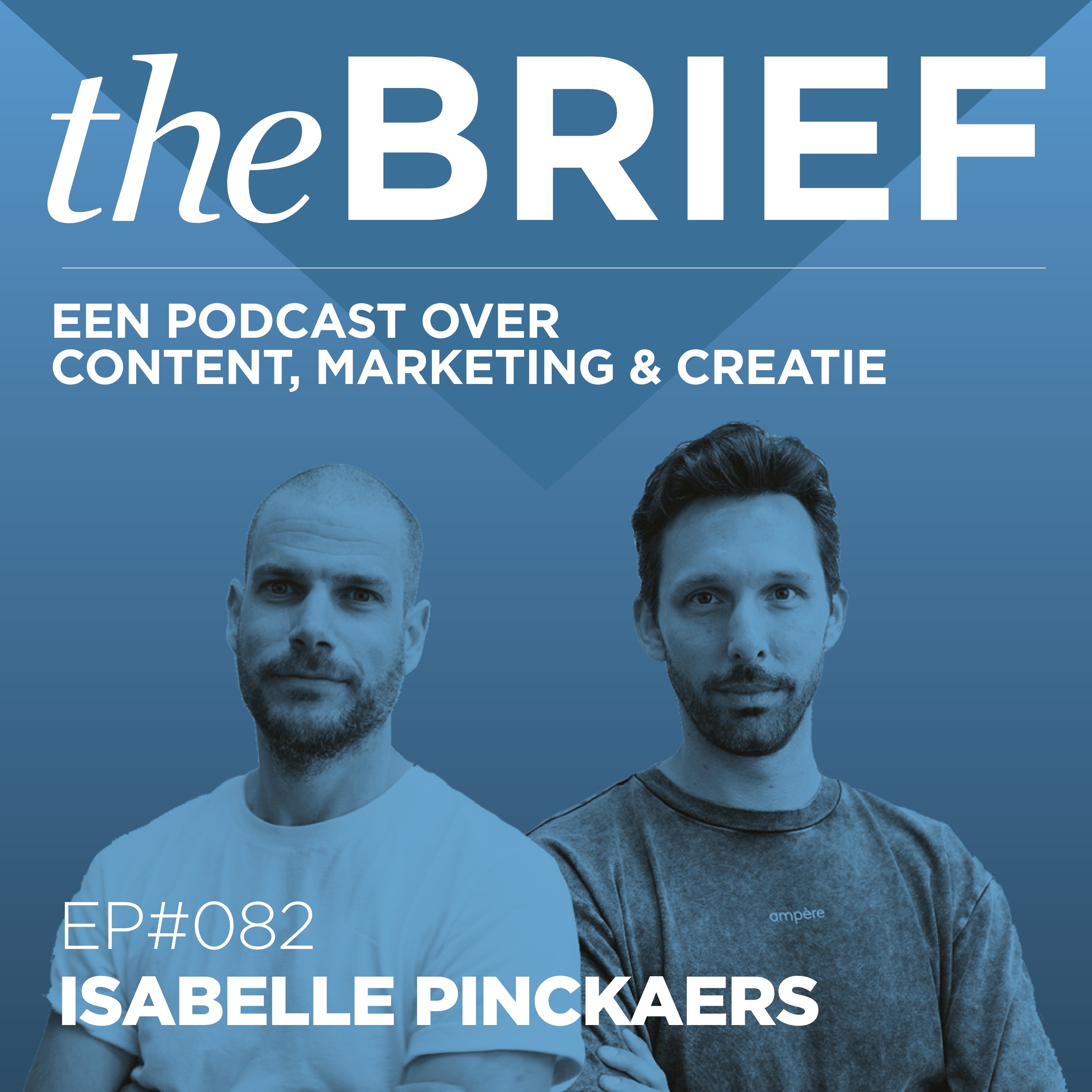 The Brief - Een podcast over content, marketing en creatie