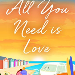 DOWNLOAD PDF 📁 All You Need Is Love: An emotional, uplifting story of love and frien