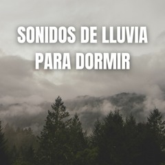 Sonidos de Lluvia Fuerte