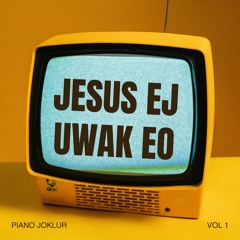 Jesus Ej Uwak Eo (CVR)