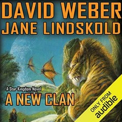 [Get] [PDF EBOOK EPUB KINDLE] A New Clan: Star Kingdom, Book 4 by  David Weber,Jane Lindskold,Khrist