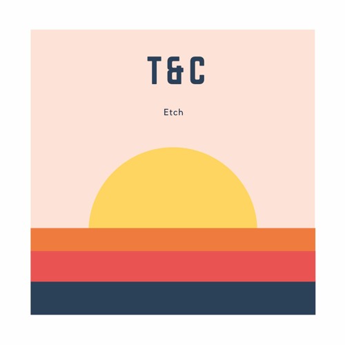 T & C