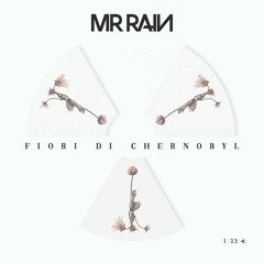 Mr. Rain - Fiori di Chernobyl (1BR4iN Future Bass Remix)