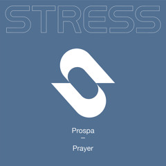 Prospa - Prayer (Edit)