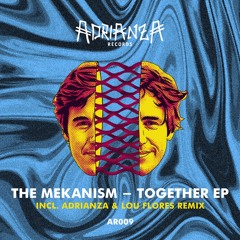 PREMIERE: The Mekanism - LouLou [Adrianza Records]