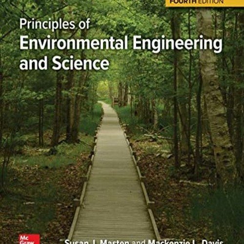 View PDF Loose Leaf for Principles of Environmental Engineering and Science by  Mackenzie Davis &  S