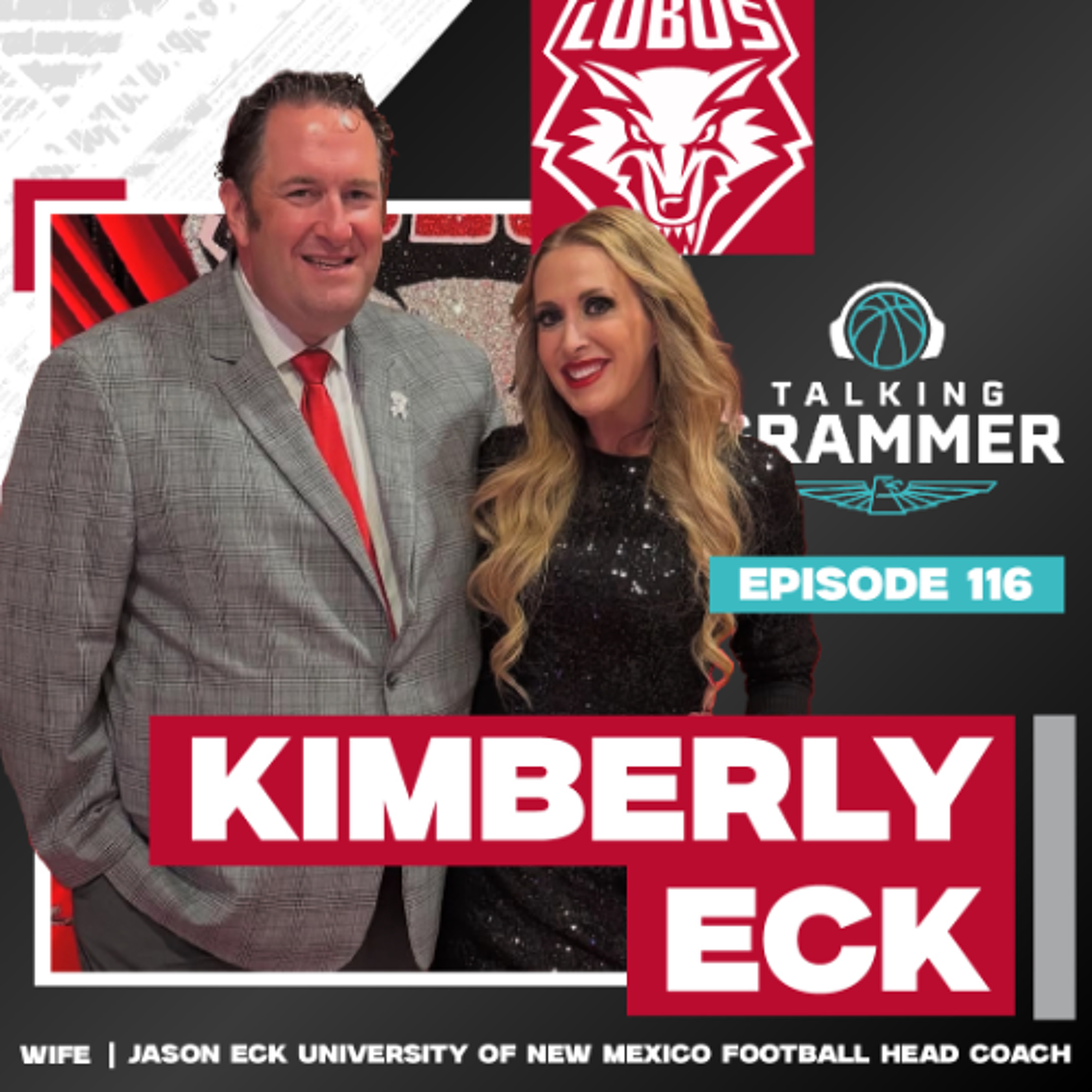 Ep 116: Kimberly Eck, wife of UNM football coach Jason Eck (TG 09.04.25)