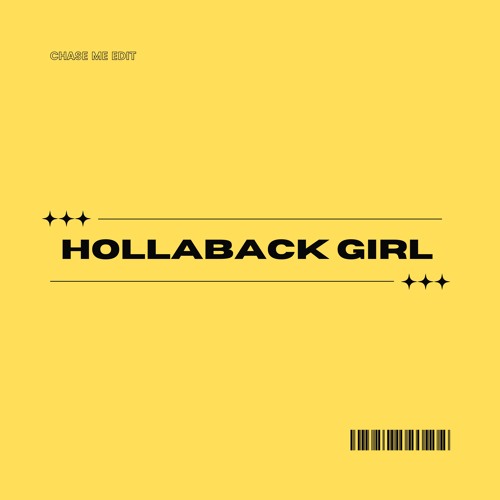 Gwen Stefani x Parah Dice x  LUSSO - Hollaback Girl (Chase Me Edit)
