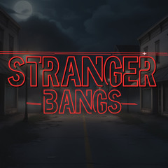 Strangr Bangs