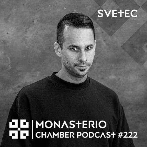 Monasterio Chamber Podcast #222 Svetec