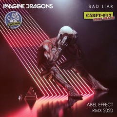 Imagine Dragons - Bad Liar (Abel Effect Rmx 2020)(C58FT013) - FREE DOWNLOAD!! (Link in description)